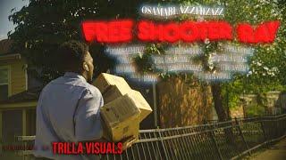 Osama BlazzHizAzz  - "Free Shooter Ray" (Official Video) Shot by TRILLATV