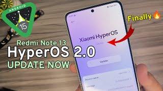 HyperOS 2.0 Android 15 Install Now in Redmi Note 13 | Xiaomi HyperOS 2.0 update for Redmi Note 13