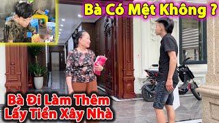 Văn Quỳnh Ngạc Nhiên Gặp Bà Đi Làm Nhà Hàng Lấy Tiền Xây Nhà Cho Hùng Đơ.