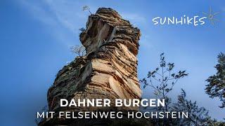 Dahner Burgen und das Hochsteinmassiv - ein einzigartiges Wandererlebnis im Dahner Felsenland!