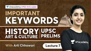 Important Keywords on History, Art & Culture | L7 | UPSC Prelims 2022-23 | Arti Chhawari