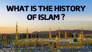 History of Islam || The Rise of Islam: A Complete History || Understanding the History of Islam ||