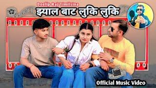 Jhyal Bata Luki Luki - Deelip Raj Timilsina Ft. Abhishek & Damayanti | New Nepali Song 2025