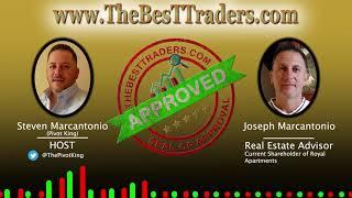 1st Episode: Joseph Marcantonio Real Estate PodCast - TheBesTTraders.com