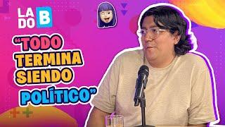 Carlos Cruzalegui: "Todo termina siendo político" | Lado B con Marli Pissani