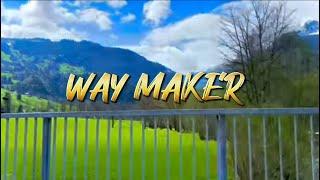 WAY MAKER #waymaker #waymakerlyrics #christian #worship #leeland #leelandwaymaker #music