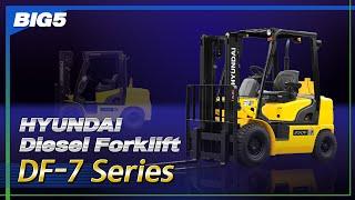 HYUNDAI Diesel Forklift DF-7 Series