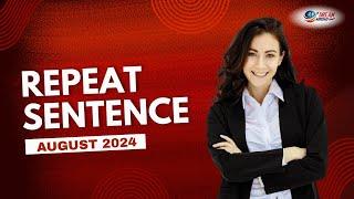 PTE Repeat Sentence - AUGUST 2024 - MUST PRACTICE - Dream Abroad Cheeka | 99% Repeat Rate |