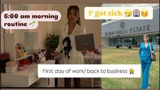 First day of office in 2025/ 6:00am daily routine   / sick  / real estate in Dubai /