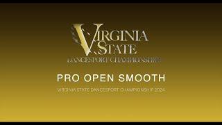 PRO OPEN SMOOTH ~ VIRGINIA STATE DANCESPORT CHAMPIONSHIPS 2024