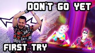 First Try | Don't Go Yet | Just Dance 2022 | xTzShark