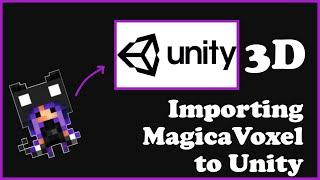 Importing MagicaVoxel to Unity / 2021 (Tutorial)