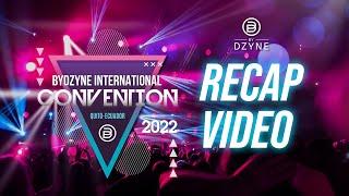 RECAP: BYDZYNE INTERNATIONAL CONVENTION