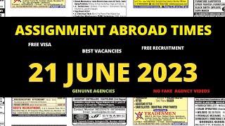 Assignment Abroad Times Today, 21 June 2023, Gulf Jobs Vacancies, Assignments Abroad Times Newspaper