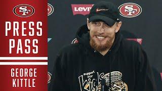 George Kittle: 'I'm Doing Whatever I Can to be Ready for Sunday' | 49ers