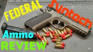 Federal Syntech Ammo Review