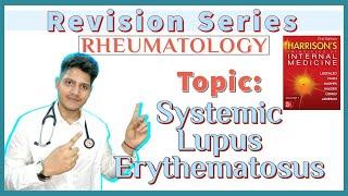 Systemic Lupus Erythematosus | SLE | Rheumatology | Revision Series | Harrison