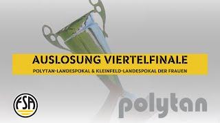 FSA-Landespokale der Frauen: Auslosung der Viertelfinal-Paarungen LIVE 