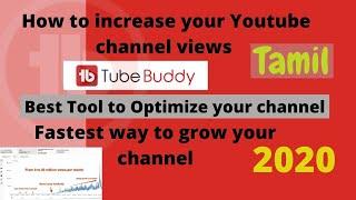 what is Tubebuddy? Tamil 2020| SEO Tool | Fastest way to Grow your channel | Financial freedom Tamil