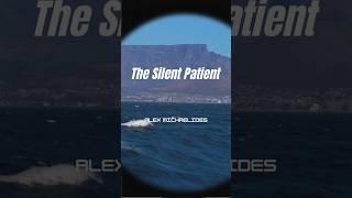 The Silent Patient by Alex Michaelides