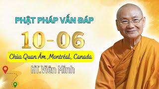 Phật Pháp Vấn Đáp - Hỏi Đáp Rất thực tế tại Chùa Quan Âm, Canada | HT. Viên Minh