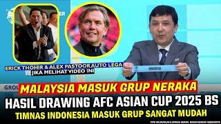  MANTAP GARUDA AUTO JUARA ASIA‼️ Hasil Drawing Piala Asia 2025 BS~Timnas Indonesia Masuk Grup Mudah