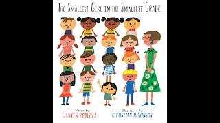 The Smallest Girl in the Smallest Grade - Kids Read Aloud Audiobook