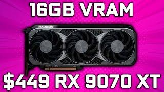 The GPU Gamers Want - 16GB RX 9070 XT