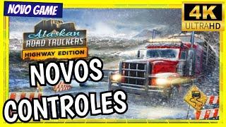 ▶️ Novo Patch 1.5.1 Alaska Road Truckers | HIGHWAY EDITION - XBOX SERIES S|X e PS5  4K Gameplay