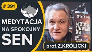 MEDYTACJA do snu - Metodą Silvy - prof Zbigniew Królicki i Tomasz Kućma