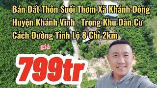 Bán Đất Khánh Đông Khánh Vĩnh|Bán Đất Thôn Suối Thơm Xã Khánh Đông |Mặt Tiền Đường Liên Thôn