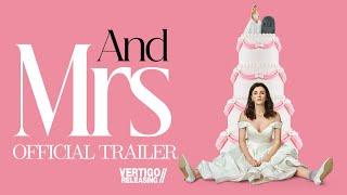 And Mrs | Official Trailer |  On Digital 2nd September