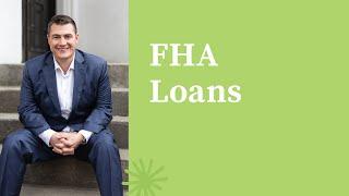 FHA Loans, Explained | Jeremy Drobeck