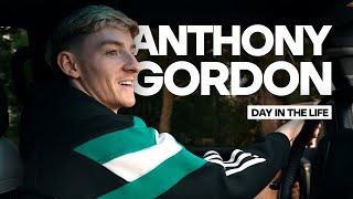 A Day In The Life Of Anthony Gordon 