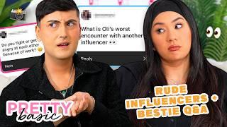 The Rudest Influencers We’ve Met + Friendship Q&A w/ Oli Abbas – PRETTY BASIC – EP. 307