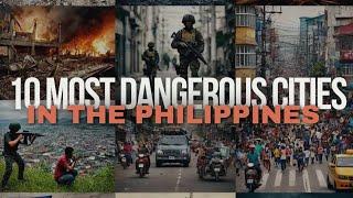 Top 10 Most Dangerous Cities in the Philippines 2024 | The Top Most