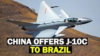 China Offers J-10C Fighter Jet to Brazil