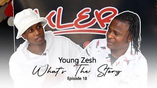 What's The Story Eswatini | Young Zesh | Episode 18