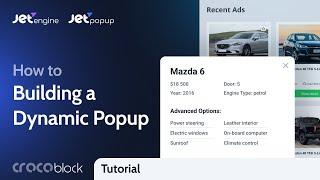 How to Build a Dynamic Popup for JetEngine Listings in WordPress | JetPopup