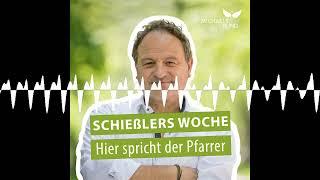 Rosenkranz-und Wiegenfest - Schießlers Woche - Hier spricht der Pfarrer!