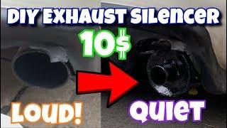 DIY 10$ Loud Exhaust Silencer (REMOVABLE)