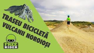 Traseu bicicletă Vulcanii Noroioşi, Buzău | FreeRider