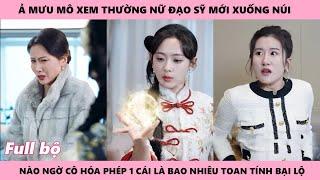 CHÚC MAY MẮN - Full | Bà chủ nhà biết nhà có ma vẫn cho thuê, nhưng không qua mắt được cô gái