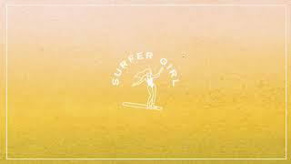 Surfer Girl - Loosen Up (Official Audio)