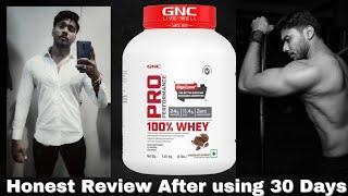 GNC Pro Performance 100% Whey Protein | Honest Review after using 30 Days |