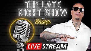 THE LATE NIGHT SHOW WITH SHARP!!!!! LETS TURN THE SWITCH ON !!!! PART 2!!!!