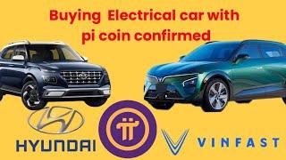 Breaking:VinFast Accepts Pi Coin As Payment Option For Electric car/#pinetwork/#picoin