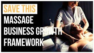 Save This Massage Business Growth Framework