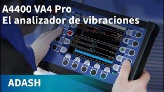 Adash A4400 VA4 Pro - El analizador de vibraciones (ESP)