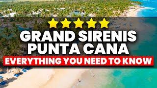 Grand Sirenis Punta Cana - All Inclusive Resort | (Everything You NEED To Know!)